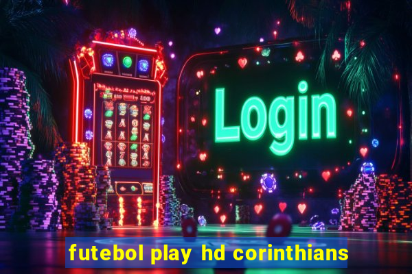 futebol play hd corinthians